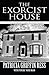 The Exorcist House: Something Frightening We Didn't Know!