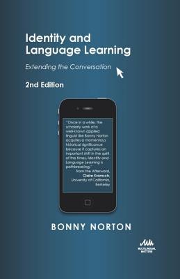 Identity and Language Learning: Extending the Conversation (Kindle Edition)