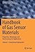 Handbook of Gas Sensor Materials: Properties, Advantages and Shortcomings for Applications Volume 1: Conventional Approaches (Integrated Analytical Systems)