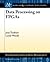 Data Processing on FPGAs