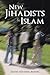 New Jihadists & Islam