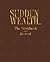 Sudden Wealth... The Workbook and Journal by David Rust