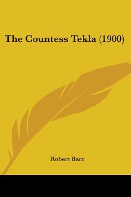 The Countess Tekla (1900)
