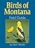 Birds of Montana Field Guide by Stan Tekiela Birds of Montana Field Guide by Stan Tekiela