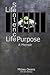 Life Sentence Life Purpose: A Memoir