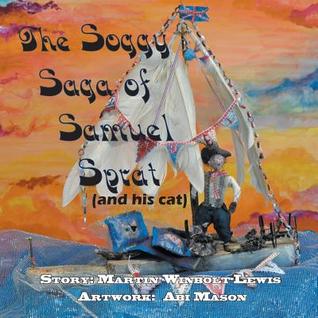 The Soggy Saga of Samuel Sprat (Paperback)