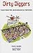 Dirty Diggers