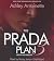 The Prada Plan 3: Green-Eyed Monster