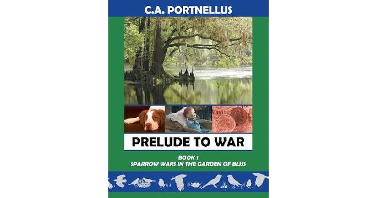 Prelude to War by C.A. Portnellus
