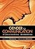Gender in Communication: A Critical Introduction