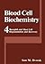 Basophil and Mast Cell Degranulation and Recovery (Blood Cell Biochemistry)