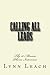 Calling All Leads by Lynn Leach