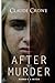 After the Murder by Claude Crowe