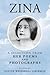 Zina: A Selection From Her Poems And Photographs