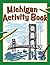 Michigan Activity Book (Color and Learn)