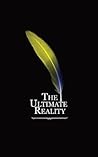 The Ultimate Reality by Gian Kumar