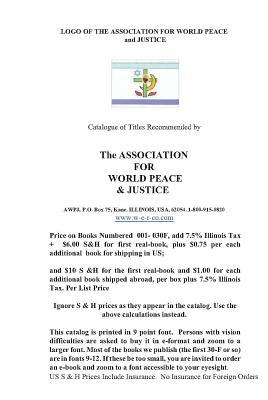 Catalog of Books Carried or Recommended by Awpj/Peace Works Press