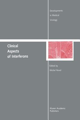 Clinical Aspects of Interferons (Developments in Medical Virology)