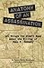 Anatomy of an Assassination: 101 Things You Didn?t Know About the Killing of John F. Kennedy