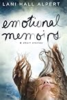Emotional Memoirs & Short Stories by Lani Hall Alpert