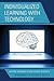 Individualized Learning with Technology: Meeting the Needs of High School Students
