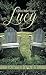 Remembering Lucy