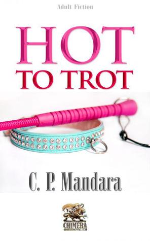Hot to Trot (Pony Tales, #3)