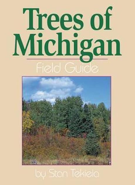 Trees of Michigan Field Guide (Tree Identification Guides)