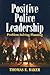Positive Police Leadership: Problem-Solving Planning