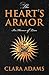 The Heart's Armor: In Honor of Love