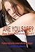 Are you safe?: Practical advice for women who feel in danger