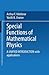 Special Functions of Mathematical Physics: A Unified Introduction with Applications