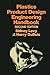 Plastics Product Design Engineering Handbook
