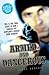 Armed and Dangerous by James Crosbie