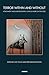 Terror Within and Without: Attachment and Disintegration: Clinical Work on the Edge: Attachment and Disintegration: Clinical Work on the Edge