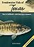 Freshwater Fish of Texas Field Guide