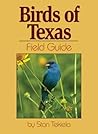 Birds of Texas Field Guide (Bird Identification Guides)