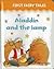 First Fairy Tales: Aladdin and the Lamp