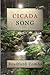 Cicada Song by Bradford Combs