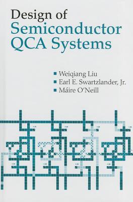 Design of Semiconductor QCA Sysems