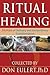 Ritual & Healing: Stories o...