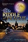 The Riddle of Prague by Laura DeBruce