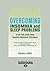 Overcoming Insomnia: A Self-Help Guide Using Cognitive Behavioral Techniques