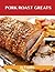 Pork Roast Greats by Jo Franks