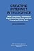 Creating Internet Intelligence: Wild Computing, Distributed Digital Consciousness, and the Emerging Global Brain (IFSR International Series in Systems Science and Systems Engineering)