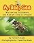 A, Bee, See: Who are our Pollinators and Why are They in Trouble?