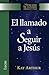 El Llamado a Seguir a Jesus / The Call to Follow Jesus (New Inductive Study Series) (Spanish Edition)