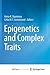 Epigenetics and Complex Traits