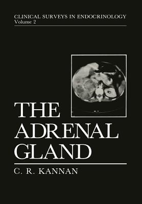 The Adrenal Gland (Clinical Surveys in Endocrinology)