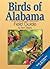 Birds of Alabama Field Guide (Bird Identification Guides)